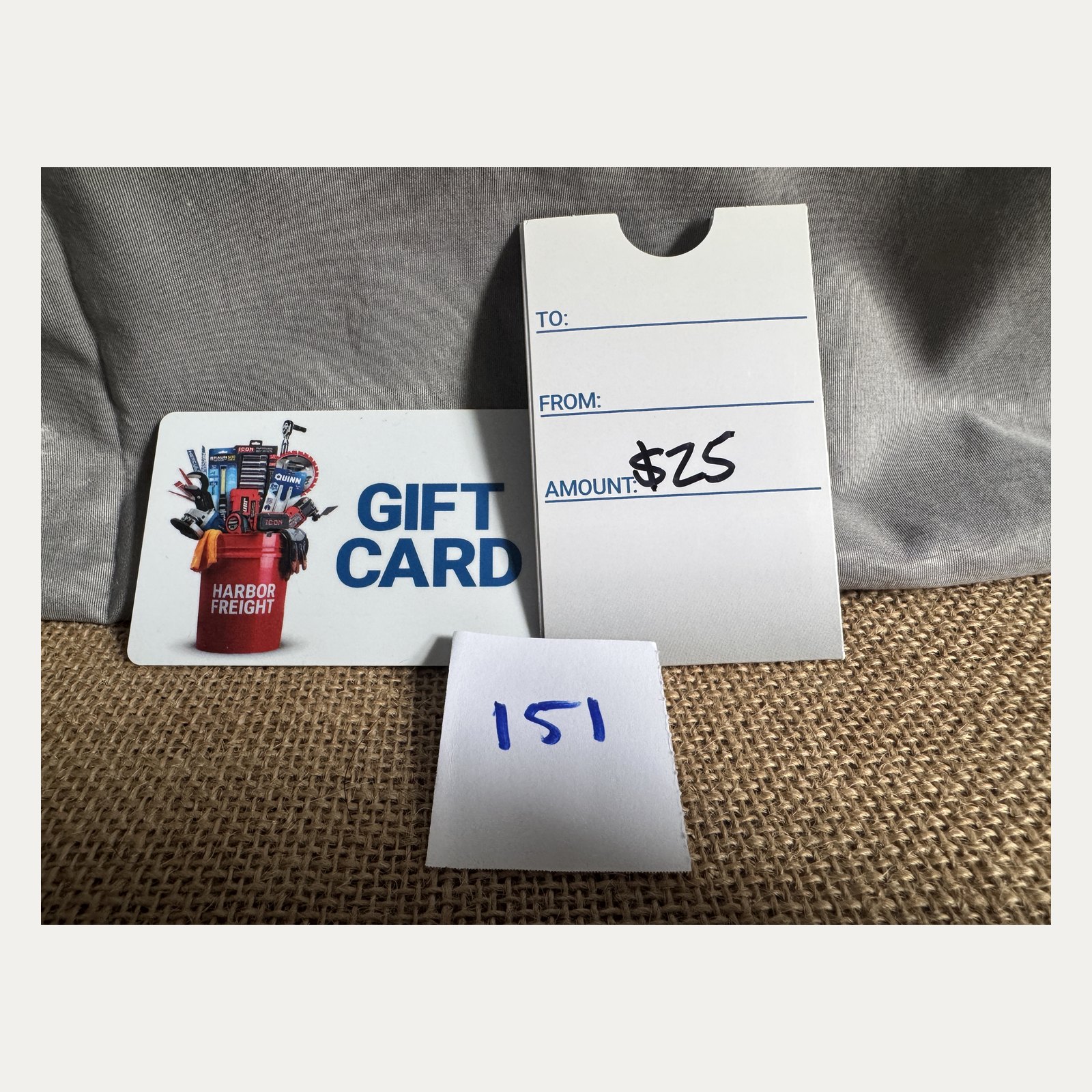 Raffle Basket/Item #151: Harbor Freight Tools Gift Card